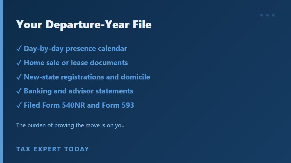 Departure-year records to keep for a California residency audit including Form 540NR and Form 593