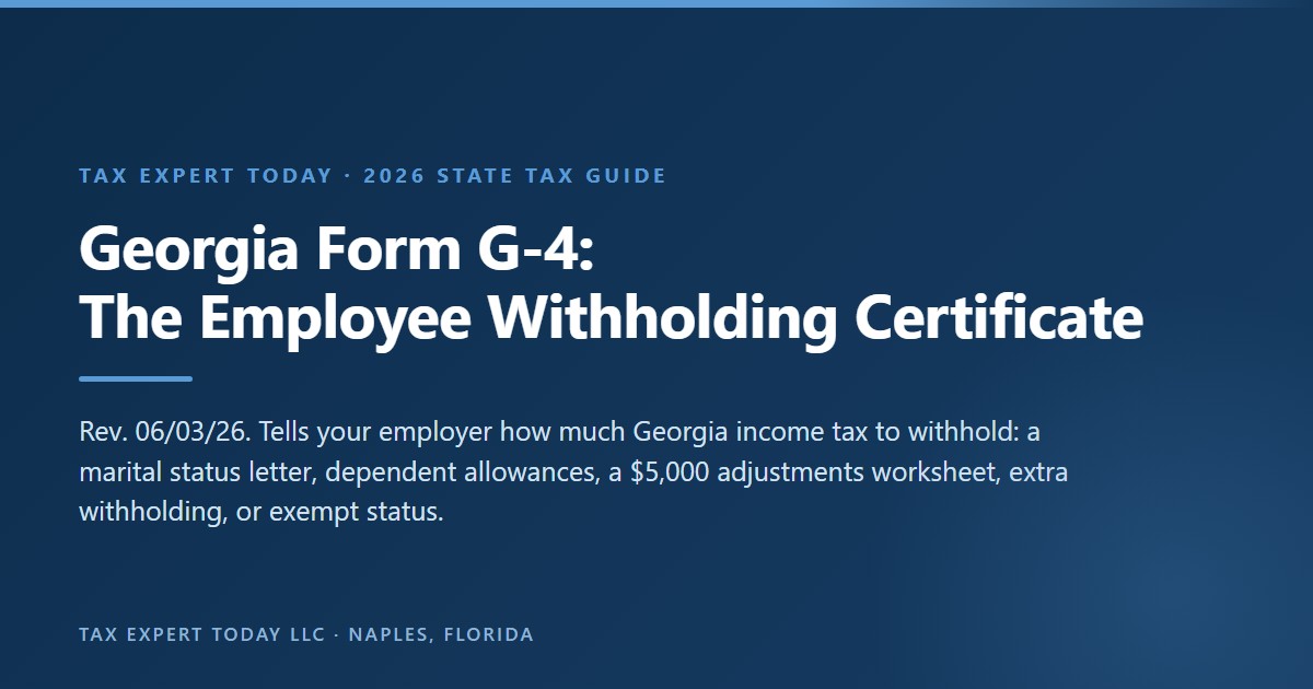 Georgia Form G-4: How to Fill It Out (2026) - Tax Expert Today LLC